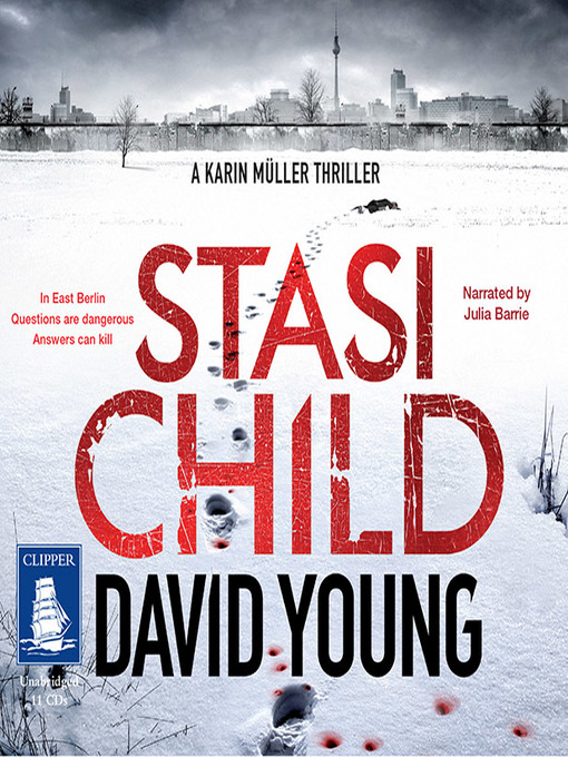 Title details for Stasi Child by David Young - Available